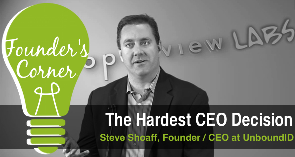 The Hardest CEO Decision to Make | OpenView Labs