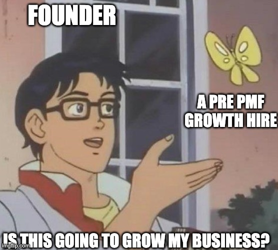 a meme about SaaS founders, a man looking at a butterfly asking, "is this going to grow my business?"